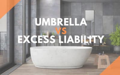 Key Differences Between an Umbrella Policy and Excess Liability Policy
