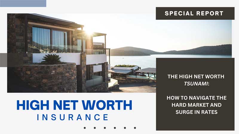 High Net Worth Insurance Market changes
