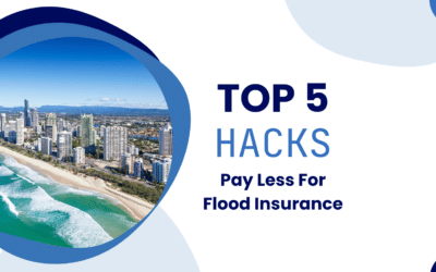 Top 5 Hacks To Lowering Your Flood Insurance Cost