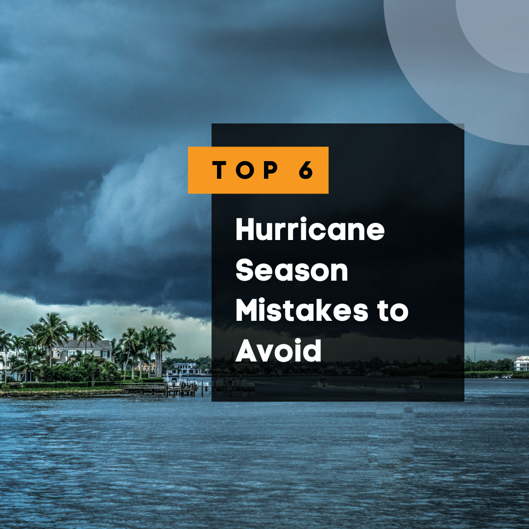 Stormy sky over a coastal area with text overlay: "Top 6 Hurricane Season Mistakes to Avoid" targeting insurance preparation.